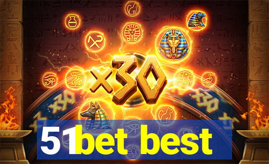 51bet best